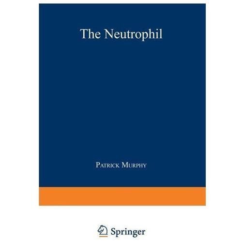 Neutrophil by Patrick Murphy (2013, Trade Paperback) for sale online | eBay
