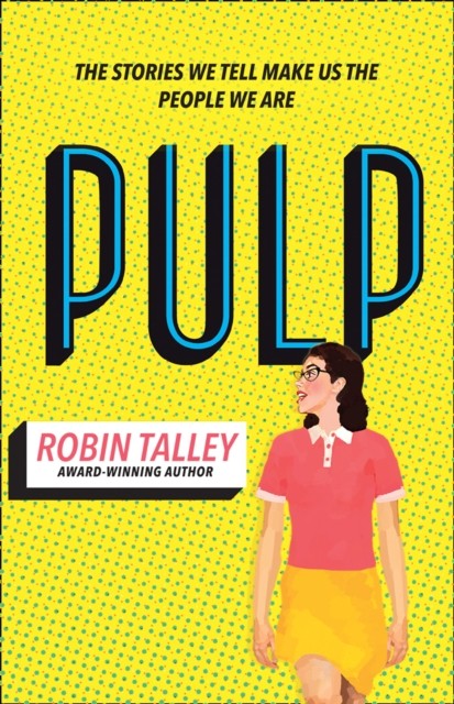 Pulp by Robin Talley (Paperback Book)
