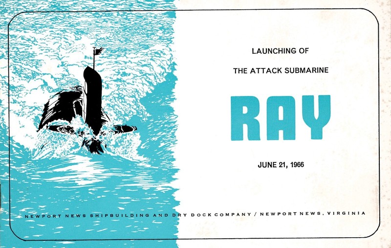 USS Ray SS(N) 653 Launching Ceremony program 1966
