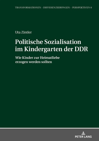 Politische Sozialisation Im Kindergarten der DDR | Uta Zintler | Buch | 524 S.-image