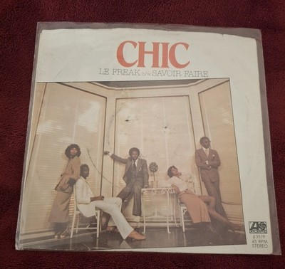 Chic Le Freak / Savoir Faire 45 RPM Atlantic records 3519 1978