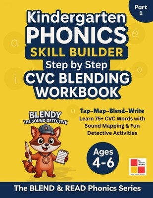 Kindergarten Phonics Skill Builder: Step by Step CVC Blending Workbook: Tap-Map-