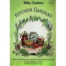 Betty Crocker's Kitchen Gardens Mary Mason Campbell