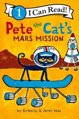 Kimberly Dean James Dean Pete the Cat's Mars Mission (Paperback)
