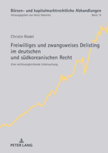 Freiwilliges Und Zwangsweises Delisting Deutschen Und Südkoreanischen