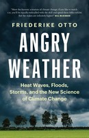 Angry Weather | Friederike Otto | Buch | Gebunden | Englisch | 2020