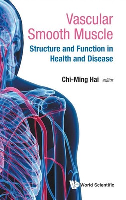 Hai Chi-Ming | VASCULAR SMOOTH MUSCLE | Buch | Englisch (2016) | Gebunden