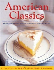 American Classics by Editors of Cook's Illustrated Magazine