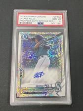 PSA 10 GEORGE FELIZ AUTO 2021 Bowman Chrome SPECKLE REFRACTOR #/299 RC GEM MINT