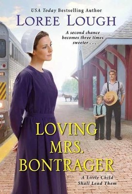 Loree Lough Loving Mrs. Bontrager (Paperback)