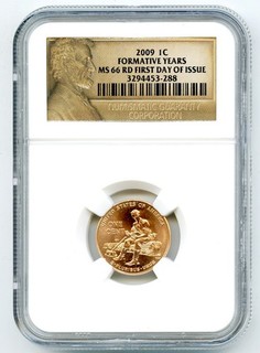 2009 US MINT CENT FORMATIVE YEARS PENNY NGC MS66 RD LINCOLN FIRST DAY OF ISSUE