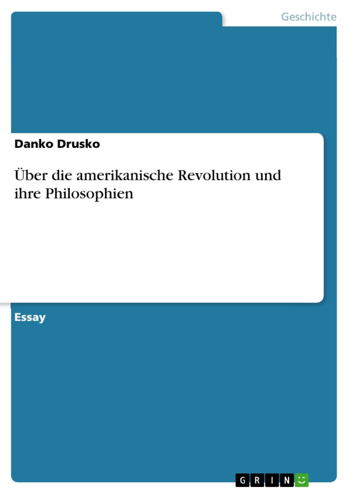 Thumbnail - Über Die Amerikanische Revolution Und Ihre Philosophien | Danko Drusko