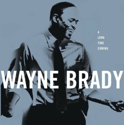 Wayne Brady, Long Time Coming,Very Good,