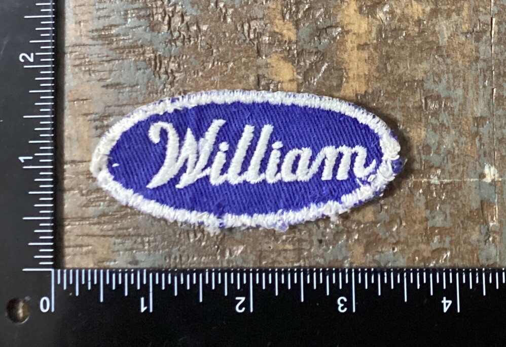 Vintage WILLIAM Name Tag Work Shirt Job Uniform Embroidered Sew-On Patch 1960's