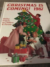 Oxmoor House "Christmas is Coming" 1987 Holiday Projects hc book