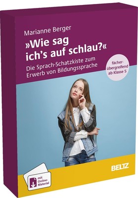Wie sag ichs auf schlau? : Die Sprach-Schatzkiste zum Erwerb von Bildungssprache