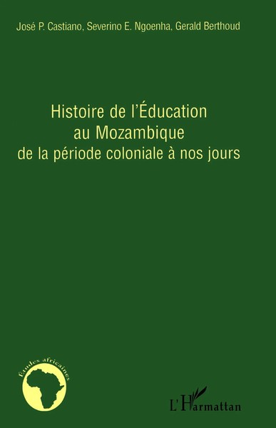 Histoire De L'education Au Mozambique De La PéRiode Coloniale à Nos Jours Buch-image