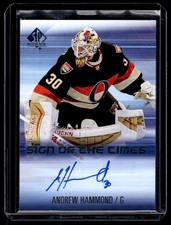 2015-16 SP Authentic Sign Of The Times Andrew Hammond Auto (JulBar)