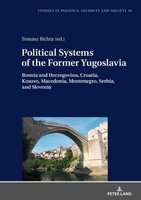 Political Systems Of The Former Yugoslavia Tomasz Bichta