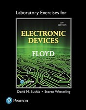 LABORATORY EXERCISES FOR ELECTRONIC DEVICES By Thomas L. Floyd & Steve