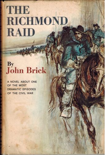 Richmond Raid Civil War Novel, John Brick Union Army Cavalry Confederate Capital - Picture 1 of 2