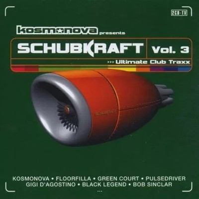 Kosmonova presents Schubkraft Vol. 3 - Ultimative Club Traxx (CD)