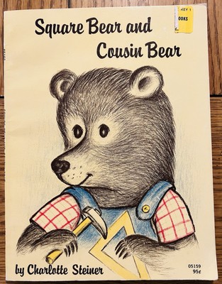 Vintage Children's Book SQUARE BEAR AND COUSIN BEAR By Charlotte Steiner