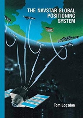 The Navstar Global Positioning System Hardcover Tom Logsdon
