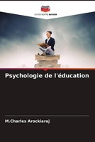 M. Charles Arockiaraj | Psychologie De L'éDucation | Taschenbuch | FranzöSisch