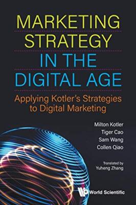 Marketing Strategy In The Digital Age: Applying Kotler's Strategies To ...