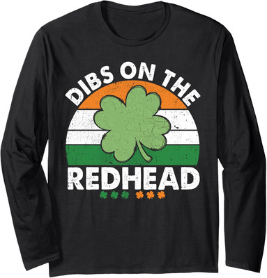 Dibs On The Redhead Funny St Patricks Day Drinking Long Sleeve Tshirt