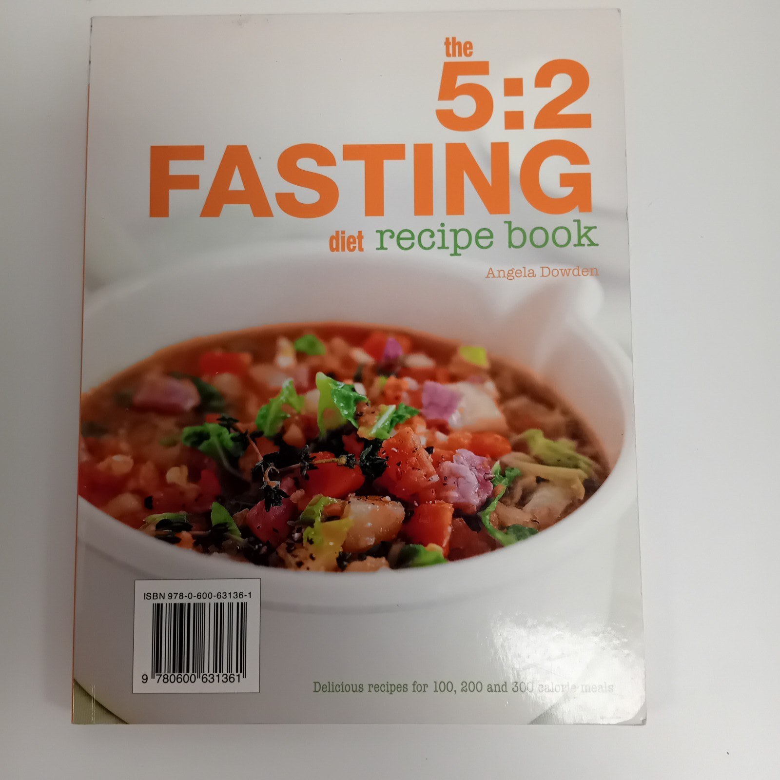 The 5:2 Fasting Diet Recipe Book, Angela Dowden, (Paperback, 2013)
