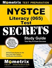 NYSTCE LITERACY (065) TEST SECRETS STUDY GUIDE: NYSTCE By Nystce Exam Secrets