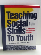Teaching Social Skills to Youth : A Curriculum for Child-Care Providers