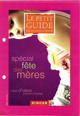 2002 - SINGER - FETE DES SERES Special - Machine Sewing GIFT Ideas
