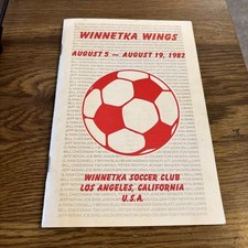 Winnetka Wings Soccer Club Program Guide Aug 5-19, 1982 Los Angeles