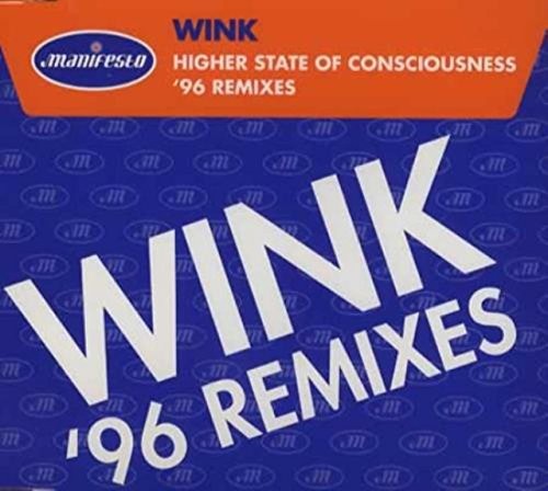 Josh Wink Higher State of Consciousness '96 Remixes CD