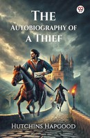 The Autobiography Of A Thief Hutchins Hapgood Taschenbuch Englisch 2025