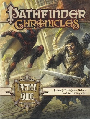 PATHFINDER Chronicles Supplement / Faction Guide
