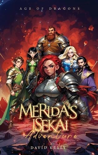 David Kelly Merida's Isekai Adventure (Tapa dura)