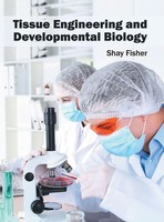 Shay Fisher | Tissue Engineering And Developmental Biology | Buch | Englisch