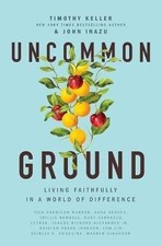 Uncommon Ground, John Inazu, Paperback