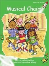 Red Rocket Readers: Early Level 4 Fiction Set B: Musical Chairs by Pam Holden (E