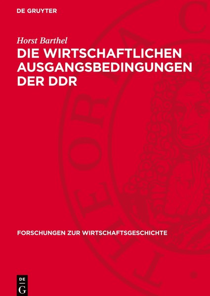 Horst Barthel | Die Wirtschaftlichen Ausgangsbedingungen Der Ddr | Buch (1980)-image