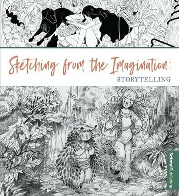 Sketching from the Imagination: Storytelling Buch 3DTotal Publishing
