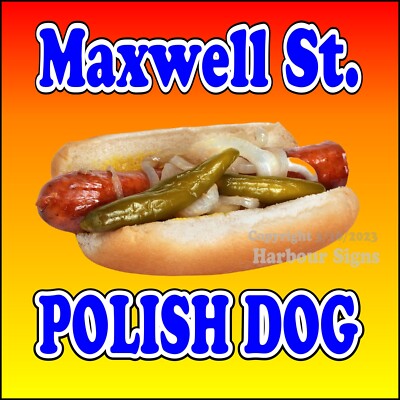 Maxwell St. Polish Dog DECAL (Choose Size) Concession Food Truck Vinyl Sticker