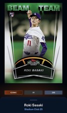 25 Topps Bunt DIGITAL Stadium Club Beam Team ICONIC Roki Sasaki