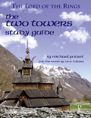 The Two Towers Study Guide - perfect Michael Poteet