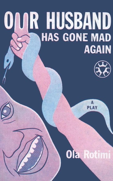 Our Husband Has Gone Mad Again Ola Rotimi Taschenbuch Kartoniert / Broschiert-image