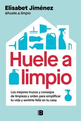 Huele a limpio / Smells Clean by Elisabet Jim?nez (Spanish) Paperback Book